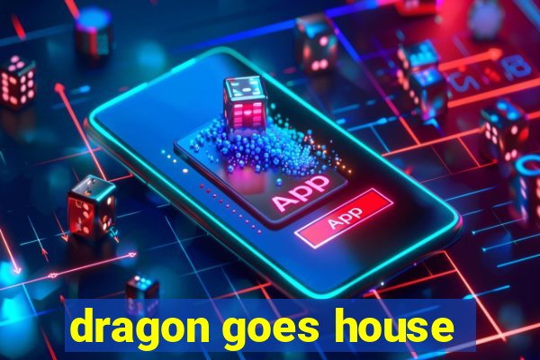 dragon goes house-hunting dublado